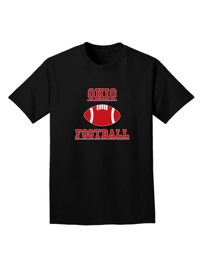 Ohio Football Adult Dark T-Shirt by TooLoud-Mens T-Shirt-TooLoud-Black-Small-Davson Sales