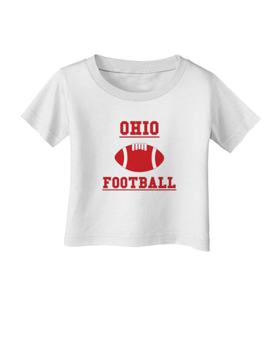 Ohio Football Infant T-Shirt by TooLoud-TooLoud-White-06-Months-Davson Sales