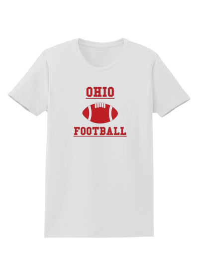 Ohio Football Womens T-Shirt by TooLoud-TooLoud-White-X-Small-Davson Sales