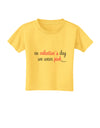 On Valentine's Day We Wear Pink Toddler T-Shirt by TooLoud-Toddler T-Shirt-TooLoud-Yellow-2T-Davson Sales