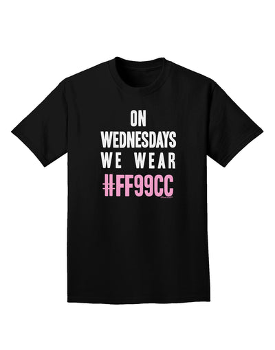 On Wednesdays We Wear FF99CC Adult Dark T-Shirt-Mens T-Shirt-TooLoud-Black-Small-Davson Sales