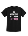 On Wednesdays We Wear FF99CC Childrens Dark T-Shirt-Childrens T-Shirt-TooLoud-Black-X-Small-Davson Sales