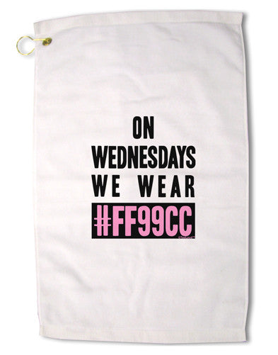 On Wednesdays We Wear FF99CC Premium Cotton Golf Towel - 16 x 25 inch-Golf Towel-TooLoud-16x25"-Davson Sales