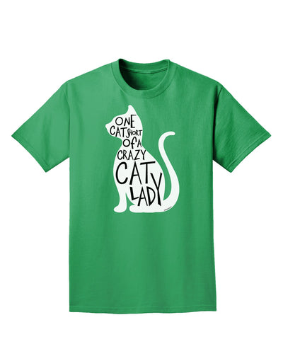 One Cat Short Of A Crazy Cat Lady Adult Dark T-Shirt-Mens T-Shirt-TooLoud-Kelly-Green-Small-Davson Sales