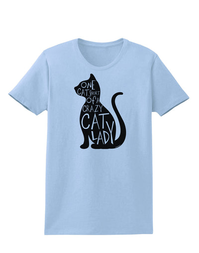 One Cat Short Of A Crazy Cat Lady Womens T-Shirt-Womens T-Shirt-TooLoud-Light-Blue-X-Small-Davson Sales