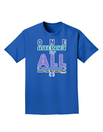 One Internet For All Keep The Net Neutral Adult Dark T-Shirt-Mens T-Shirt-TooLoud-Royal-Blue-Small-Davson Sales