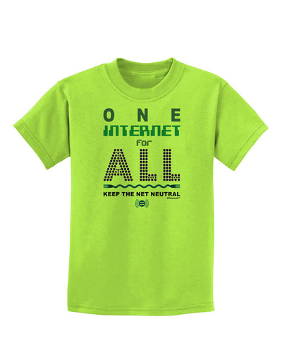 One Internet For All Keep The Net Neutral Childrens T-Shirt-Childrens T-Shirt-TooLoud-Lime-Green-X-Small-Davson Sales