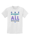 One Internet For All Keep The Net Neutral Childrens T-Shirt-Childrens T-Shirt-TooLoud-White-X-Small-Davson Sales