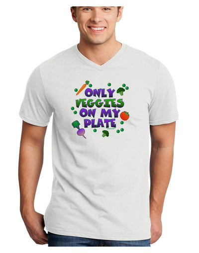 Only Veggies On My Plate Adult V-Neck T-shirt-Mens V-Neck T-Shirt-TooLoud-White-Small-Davson Sales