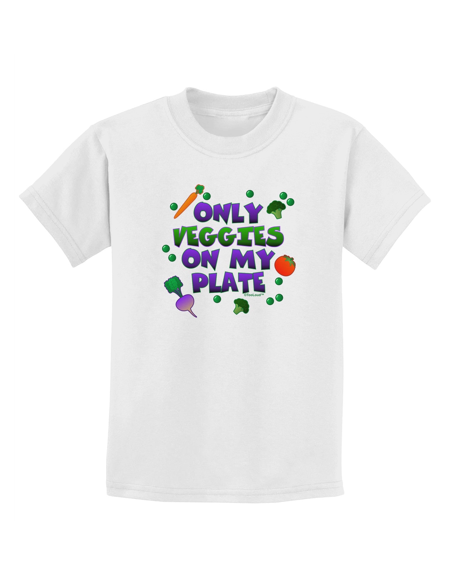 Only Veggies On My Plate Childrens T-Shirt-Childrens T-Shirt-TooLoud-White-X-Small-Davson Sales
