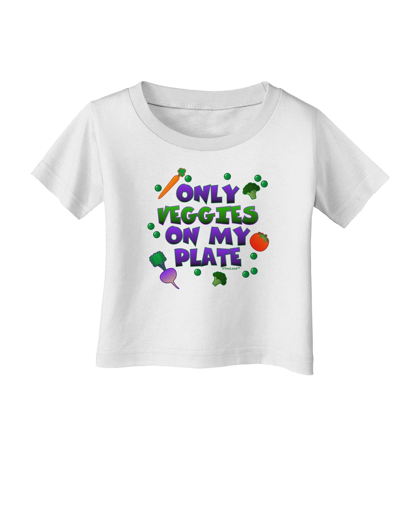 Only Veggies On My Plate Infant T-Shirt-Infant T-Shirt-TooLoud-White-06-Months-Davson Sales