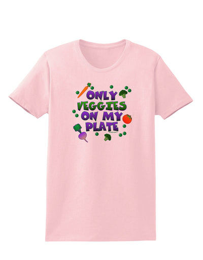 Only Veggies On My Plate Womens T-Shirt-Womens T-Shirt-TooLoud-PalePink-X-Small-Davson Sales