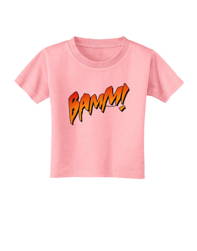 Onomatopoeia BAMM Toddler T-Shirt-Toddler T-Shirt-TooLoud-Candy-Pink-2T-Davson Sales