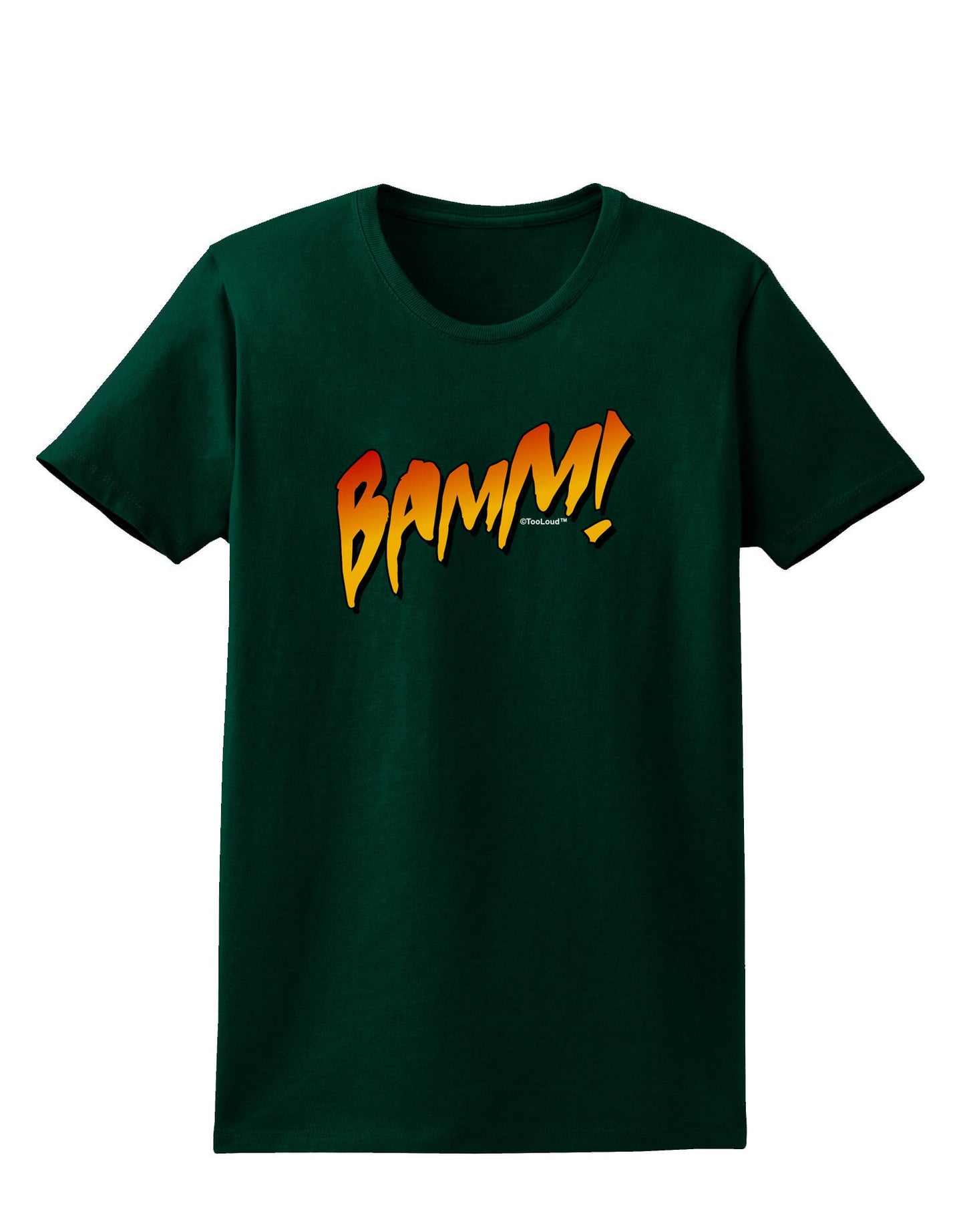 Onomatopoeia BAMM Womens Dark T-Shirt-TooLoud-Forest-Green-Small-Davson Sales