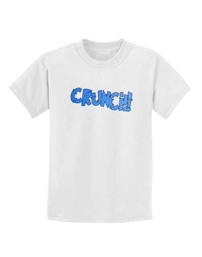 Onomatopoeia CRUNCH Childrens T-Shirt-Childrens T-Shirt-TooLoud-White-X-Small-Davson Sales