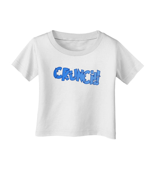Onomatopoeia CRUNCH Infant T-Shirt-Infant T-Shirt-TooLoud-White-06-Months-Davson Sales
