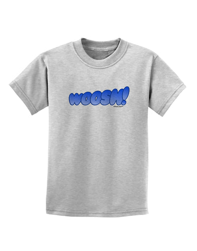 Onomatopoeia WOOSH Childrens T-Shirt-Childrens T-Shirt-TooLoud-AshGray-X-Small-Davson Sales