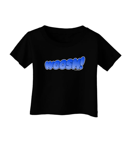 Onomatopoeia WOOSH Infant T-Shirt Dark-Infant T-Shirt-TooLoud-Black-06-Months-Davson Sales