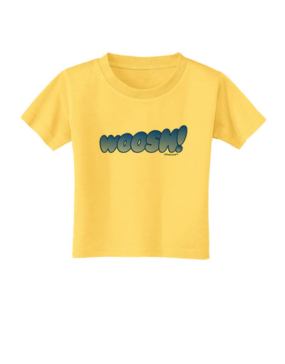 Onomatopoeia WOOSH Toddler T-Shirt-Toddler T-Shirt-TooLoud-Yellow-2T-Davson Sales