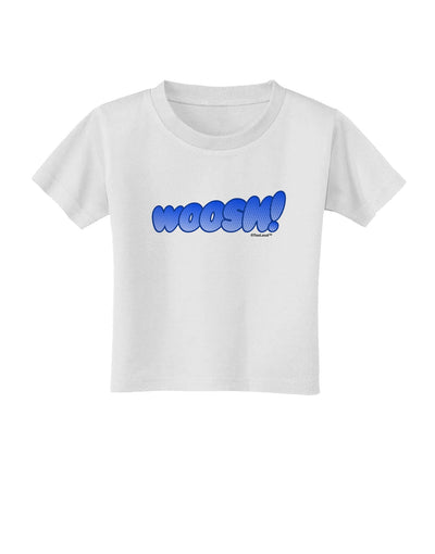 Onomatopoeia WOOSH Toddler T-Shirt-Toddler T-Shirt-TooLoud-White-2T-Davson Sales