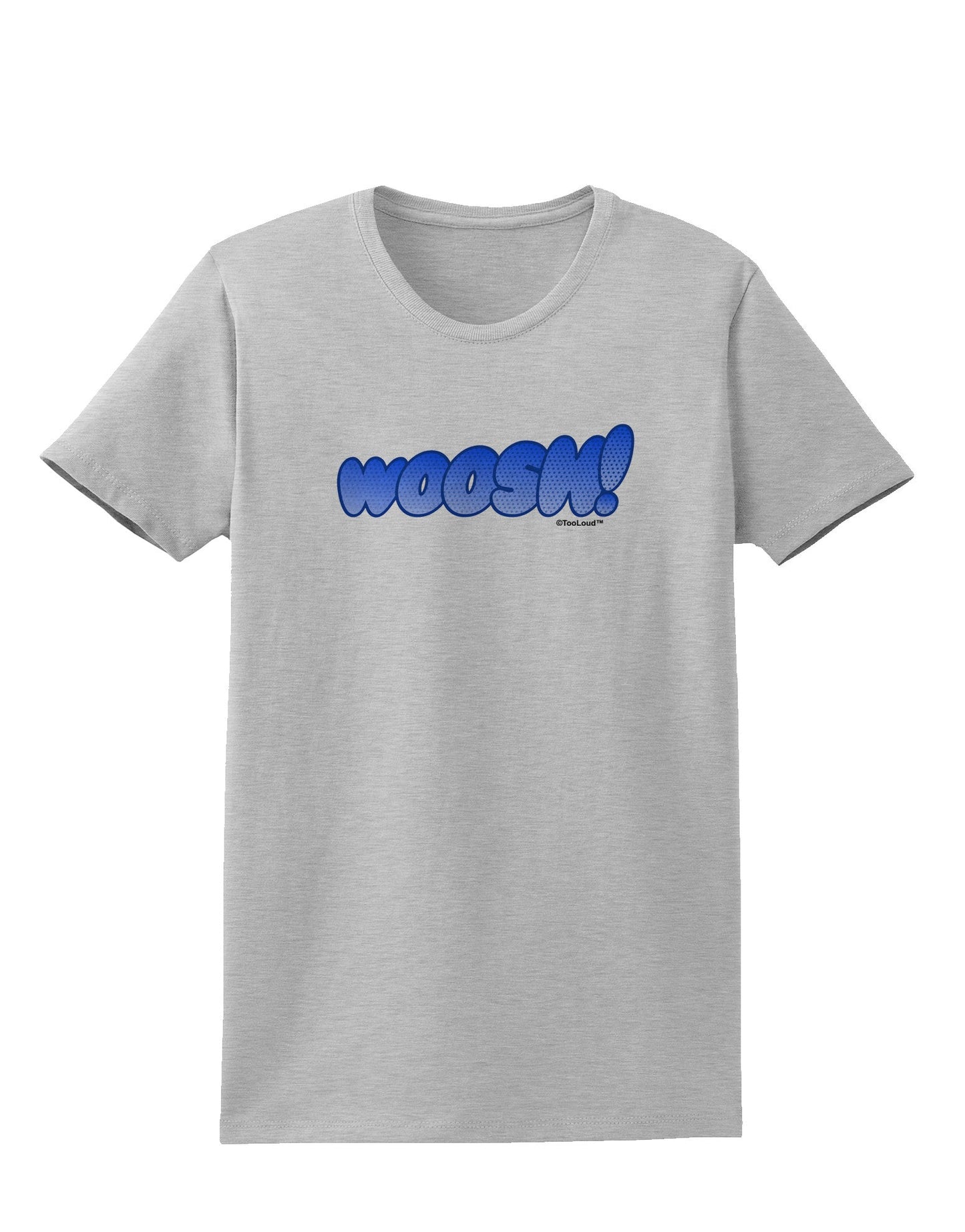 Onomatopoeia WOOSH Womens T-Shirt-Womens T-Shirt-TooLoud-AshGray-X-Small-Davson Sales