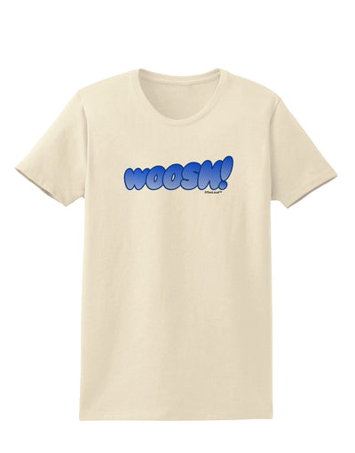 Onomatopoeia WOOSH Womens T-Shirt-Womens T-Shirt-TooLoud-Natural-X-Small-Davson Sales