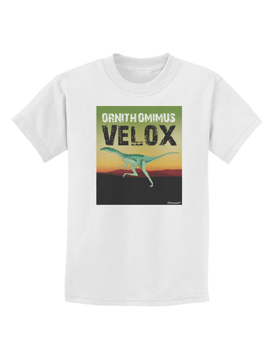 Ornithomimus Velox - With Name Childrens T-Shirt by TooLoud-Childrens T-Shirt-TooLoud-White-X-Small-Davson Sales