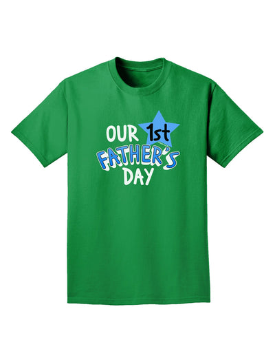 Our 1st Father's Day Adult Dark T-Shirt-Mens T-Shirt-TooLoud-Kelly-Green-Small-Davson Sales