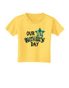 Our 1st Father's Day Toddler T-Shirt-Toddler T-Shirt-TooLoud-Yellow-2T-Davson Sales