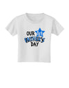 Our 1st Father's Day Toddler T-Shirt-Toddler T-Shirt-TooLoud-White-2T-Davson Sales