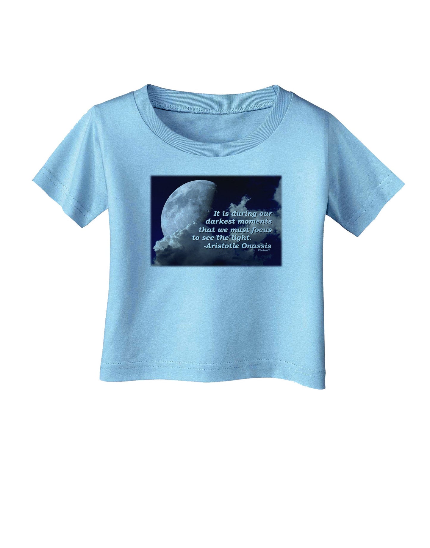 Our Darkest Moments Infant T-Shirt-Infant T-Shirt-TooLoud-Aquatic-Blue-06-Months-Davson Sales