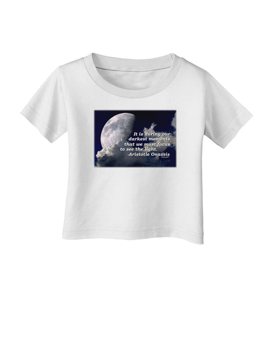 Our Darkest Moments Infant T-Shirt-Infant T-Shirt-TooLoud-White-06-Months-Davson Sales