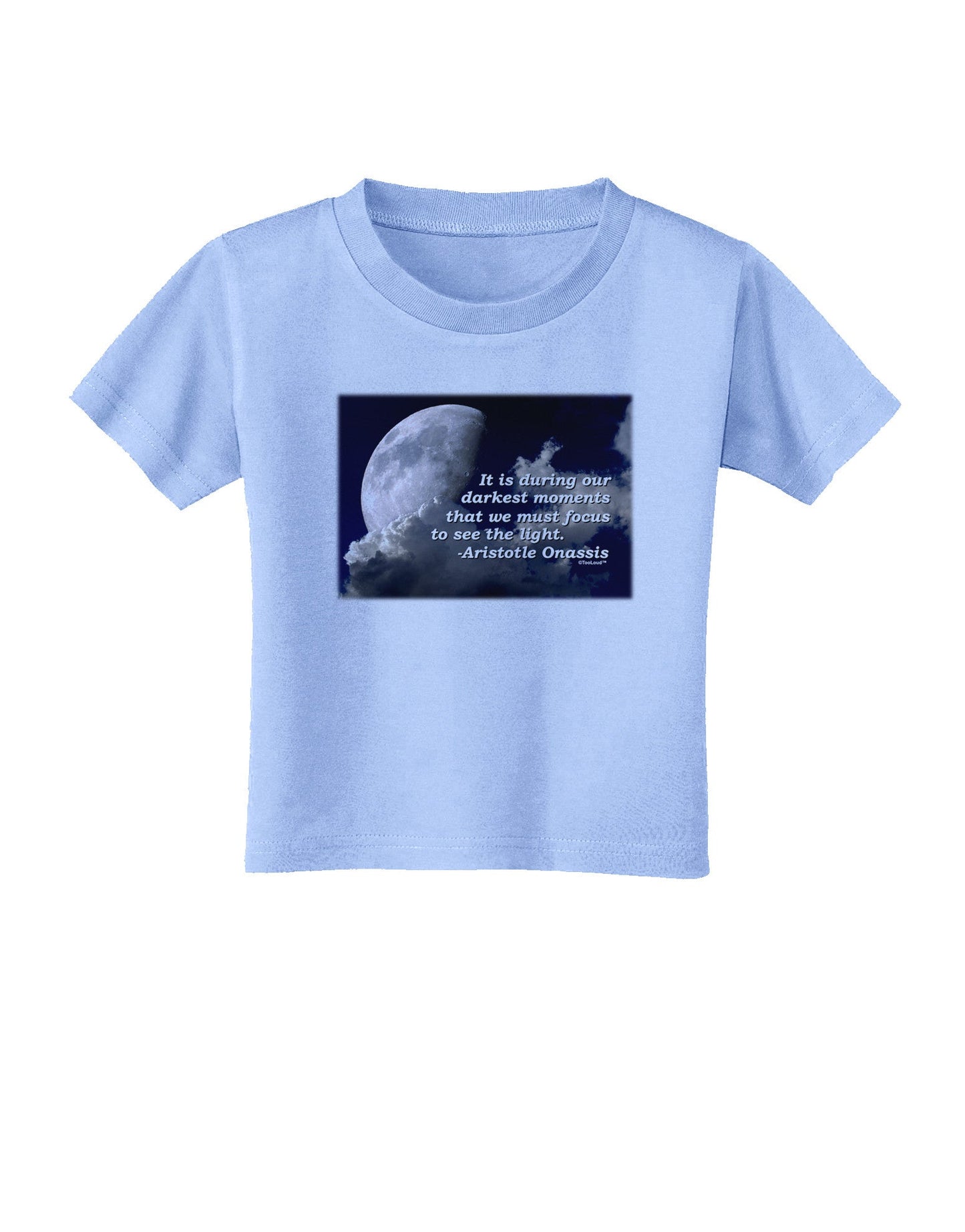 Our Darkest Moments Toddler T-Shirt-Toddler T-Shirt-TooLoud-Aquatic-Blue-2T-Davson Sales