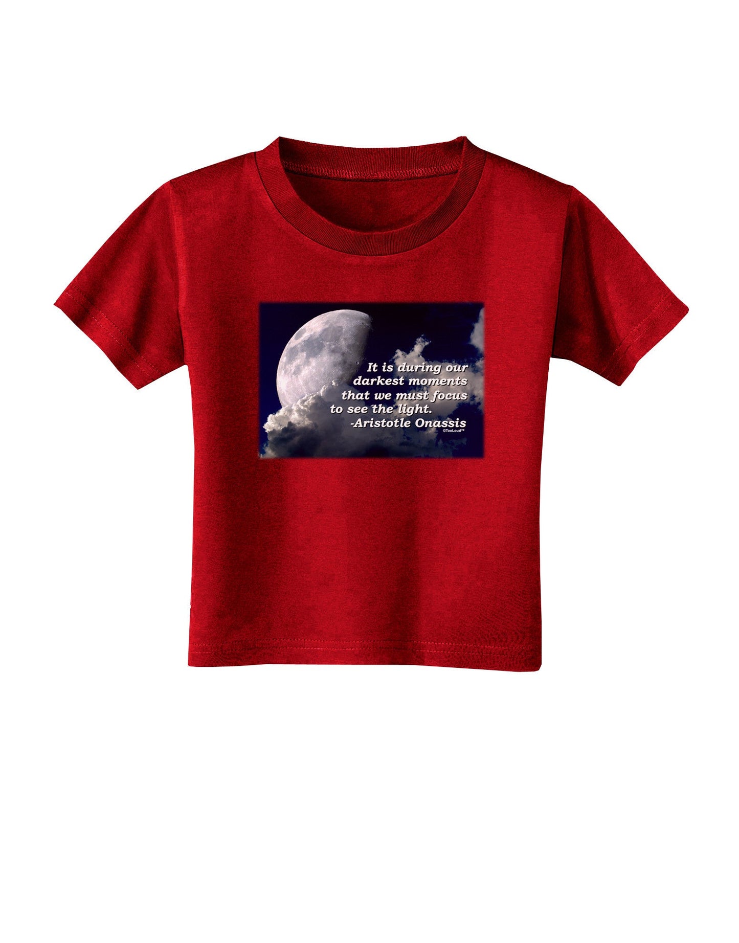 Our Darkest Moments Toddler T-Shirt Dark-Toddler T-Shirt-TooLoud-Red-2T-Davson Sales