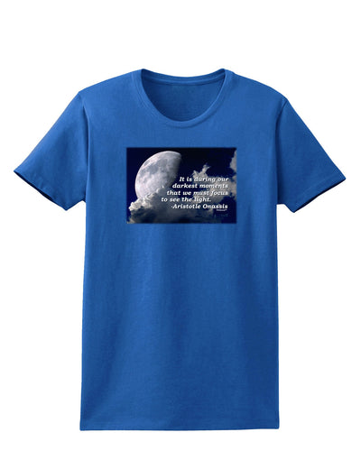 Our Darkest Moments Womens Dark T-Shirt-Womens T-Shirt-TooLoud-Royal-Blue-X-Small-Davson Sales