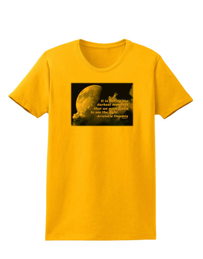 Our Darkest Moments Womens T-Shirt-Womens T-Shirt-TooLoud-Gold-X-Small-Davson Sales