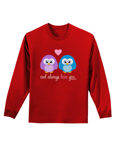 Owl Always Love You Adult Long Sleeve Dark T-Shirt by TooLoud-TooLoud-Red-Small-Davson Sales