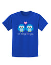 Owl Always Love You - Blue Owls Childrens Dark T-Shirt by TooLoud-Childrens T-Shirt-TooLoud-Royal-Blue-X-Small-Davson Sales