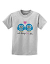 Owl Always Love You - Blue Owls Childrens T-Shirt by TooLoud-Childrens T-Shirt-TooLoud-AshGray-X-Small-Davson Sales