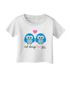 Owl Always Love You - Blue Owls Infant T-Shirt by TooLoud-Infant T-Shirt-TooLoud-White-06-Months-Davson Sales