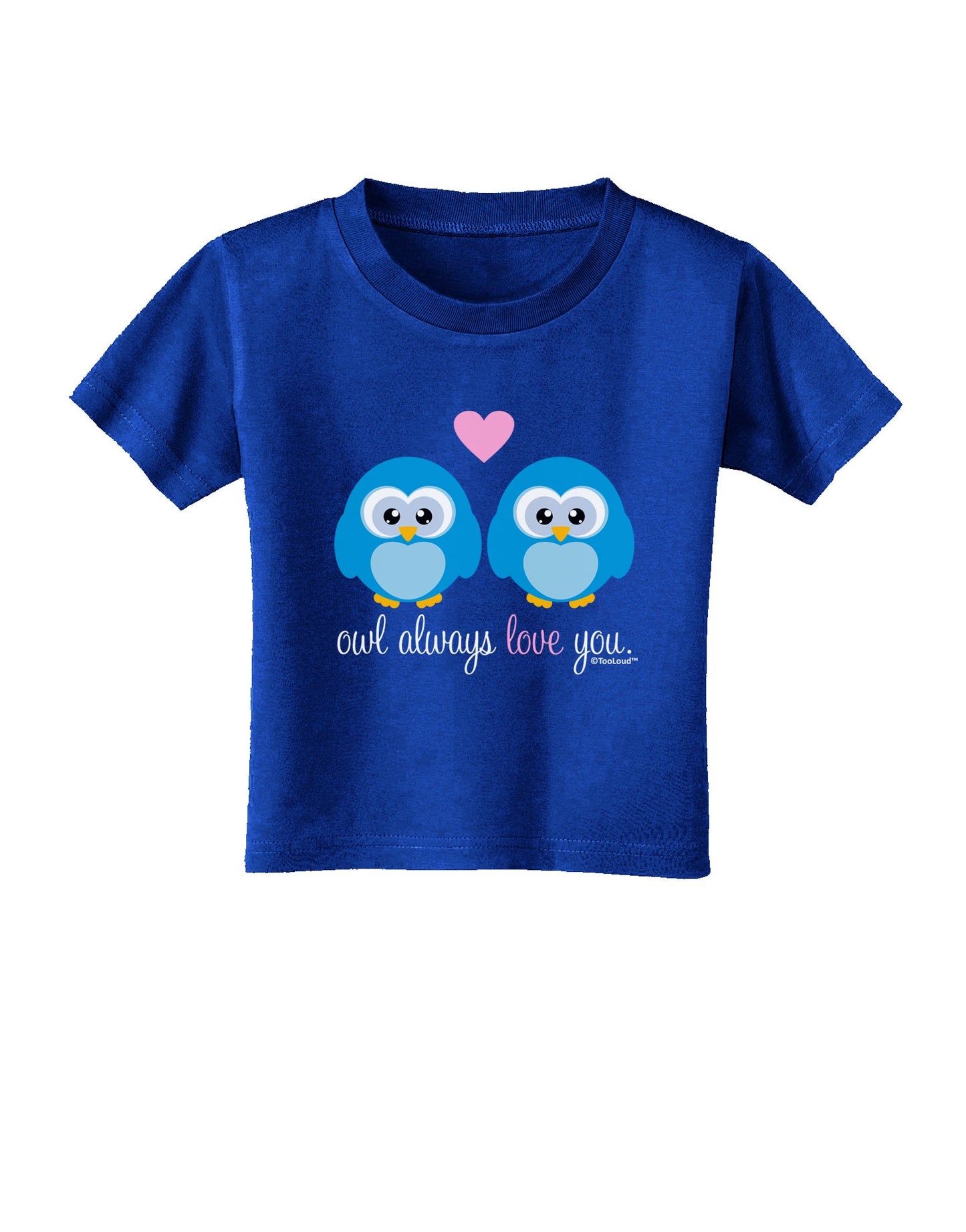 Owl Always Love You - Blue Owls Toddler T-Shirt Dark by TooLoud-Toddler T-Shirt-TooLoud-Red-2T-Davson Sales