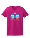 Owl Always Love You - Blue Owls Womens Dark T-Shirt by TooLoud-Womens T-Shirt-TooLoud-Hot-Pink-Small-Davson Sales