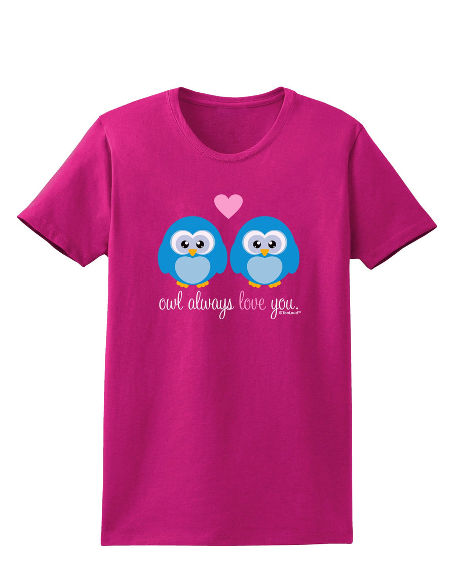 Owl Always Love You - Blue Owls Womens Dark T-Shirt by TooLoud-Womens T-Shirt-TooLoud-Black-X-Small-Davson Sales