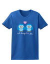 Owl Always Love You - Blue Owls Womens Dark T-Shirt by TooLoud-Womens T-Shirt-TooLoud-Royal-Blue-X-Small-Davson Sales