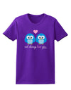 Owl Always Love You - Blue Owls Womens Dark T-Shirt by TooLoud-Womens T-Shirt-TooLoud-Purple-X-Small-Davson Sales
