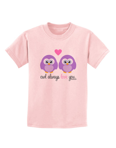 Owl Always Love You - Purple Owls Childrens T-Shirt by TooLoud-Childrens T-Shirt-TooLoud-PalePink-X-Small-Davson Sales