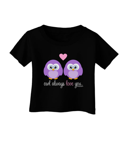 Owl Always Love You - Purple Owls Infant T-Shirt Dark by TooLoud-Infant T-Shirt-TooLoud-Black-06-Months-Davson Sales