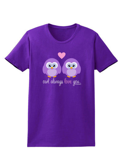 Owl Always Love You - Purple Owls Womens Dark T-Shirt by TooLoud-Womens T-Shirt-TooLoud-Purple-X-Small-Davson Sales