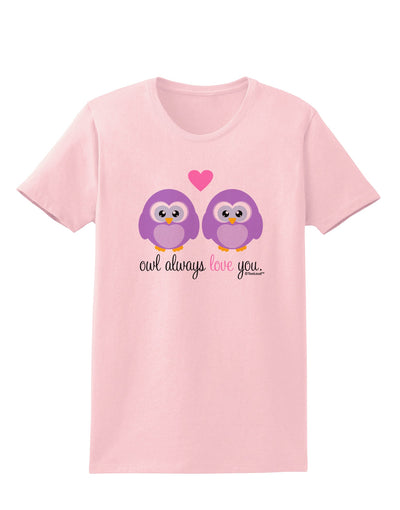 Owl Always Love You - Purple Owls Womens T-Shirt by TooLoud-Womens T-Shirt-TooLoud-PalePink-X-Small-Davson Sales