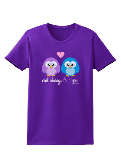 Owl Always Love You Womens Dark T-Shirt by TooLoud-Womens T-Shirt-TooLoud-Purple-X-Small-Davson Sales